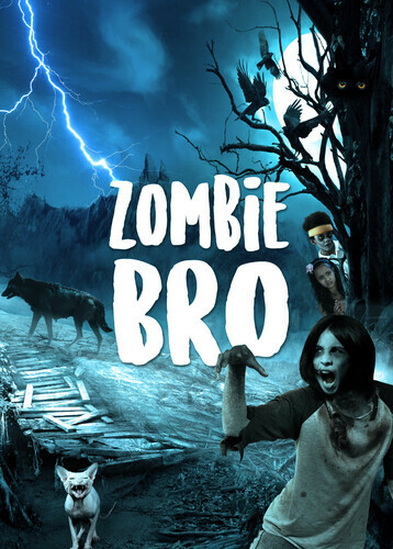 Zombie bro ex - bro,